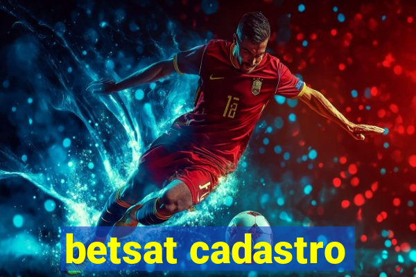 betsat cadastro